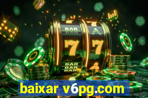baixar v6pg.com
